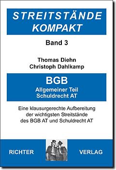 Streitstände Kompakt / - Band 3 - BGB Allgem. Teil / SchuldR. Allgem. Teil