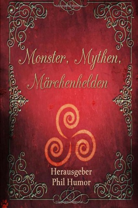 Monster, Mythen, Märchenhelden