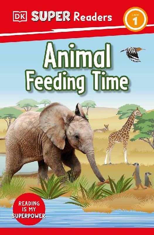 DK Super Readers Level 1 Animal Feeding Time