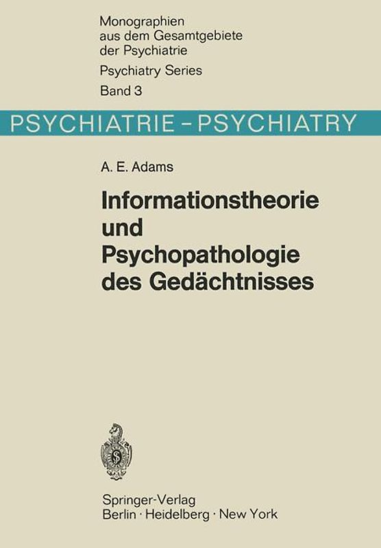 Informationstheorie und Psychopathologie des Gedächtnisses