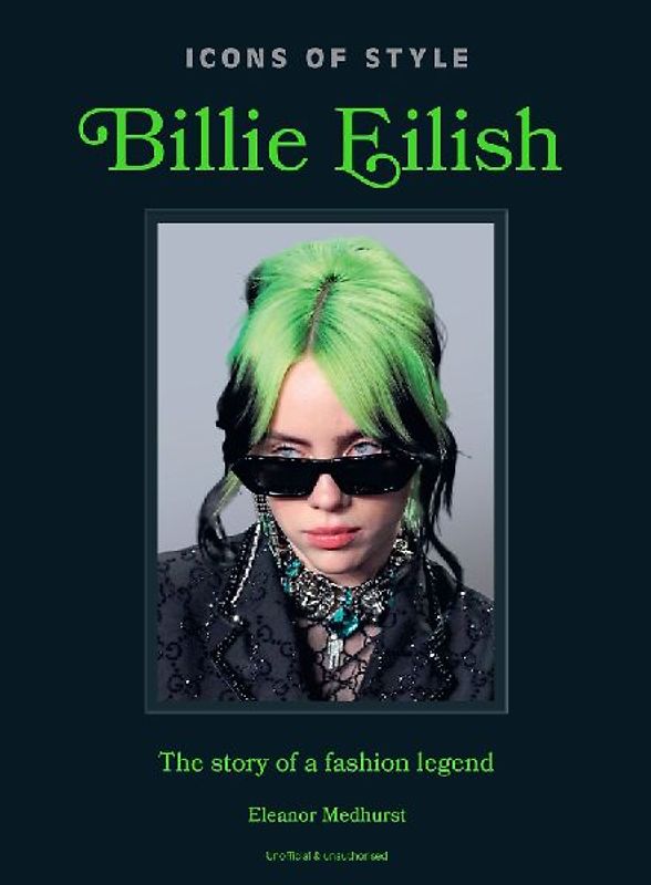 Icons of Style: Billie Eilish