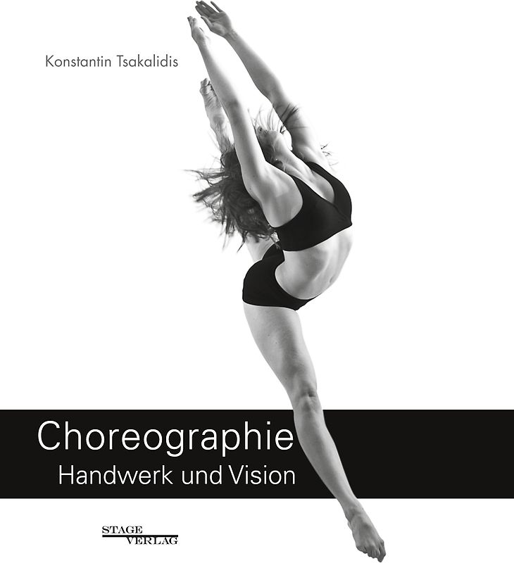 Choreographie - Handwerk Und Vision