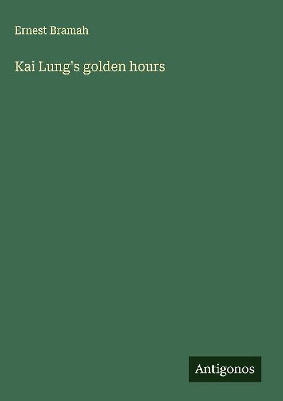 Kai Lung's golden hours