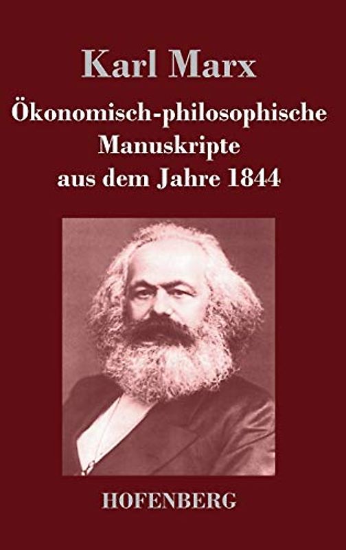 Ökonomisch-philosophische Manuskripte aus dem Jahre 1844