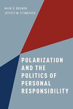 Polarization and the Politics of Personal Responsibility