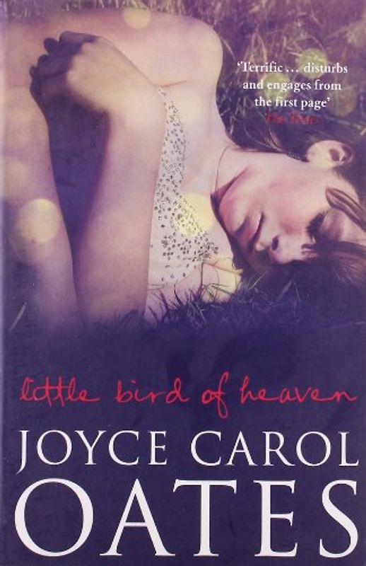 Little Bird of Heaven - Joyce Carol Oates