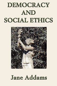 Democracy and Social Ethics