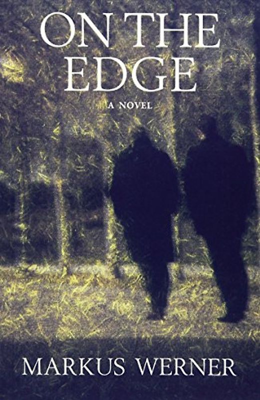 On the Edge. Markus Werner - Werner, Markus