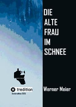 Die alte Frau im Schnee