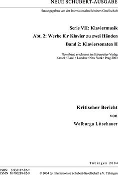 Neue Schubert-Ausgabe. Kritische Berichte / Werke für Klavier zu zwei Händen / Klaviersonaten II