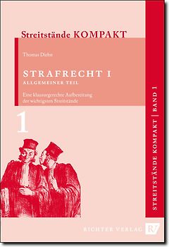 Streitstände Kompakt / Streitstände Kompakt - Band 1 - Strafrecht 1 Allgemeiner Teil