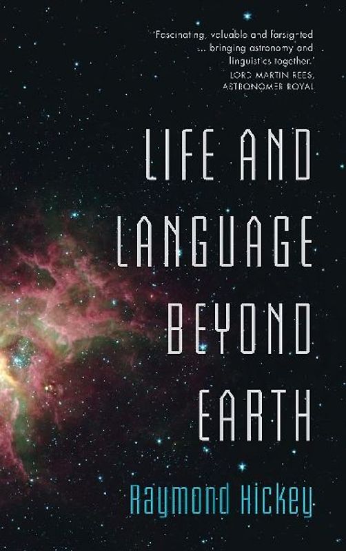 Life and Language Beyond Earth