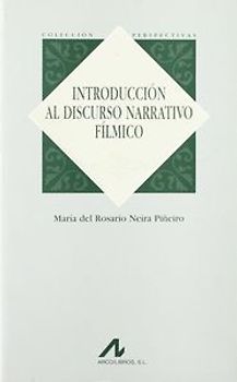 Introducción al discurso narrativo fílmico