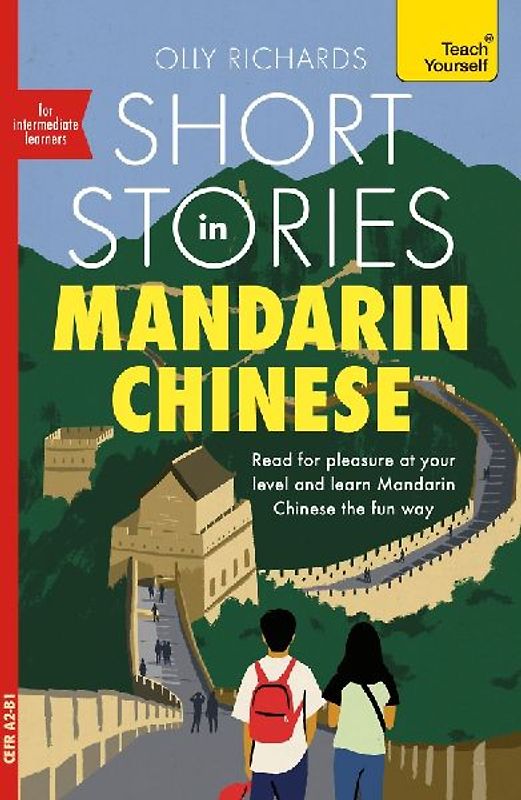 Short Stories in Mandarin Chinese for Intermediate Learners