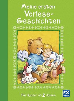 Meine ersten Vorlesegeschichten ab 2 Jahren