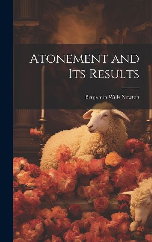 Atonement and Its Results