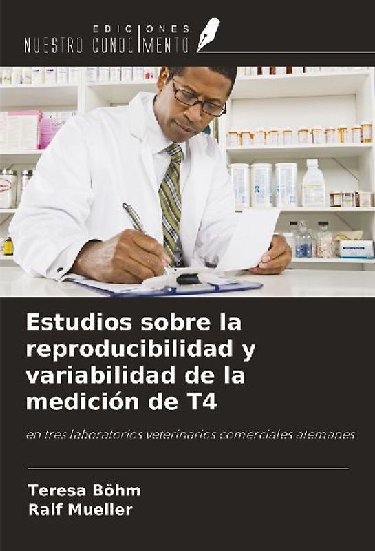 Estudios sobre la reproducibilidad y variabilidad de la medición de T4