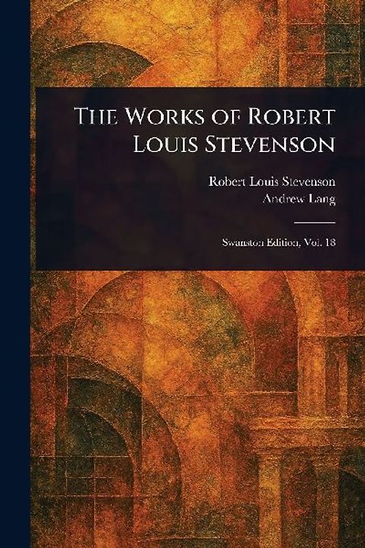 The Works of Robert Louis Stevenson