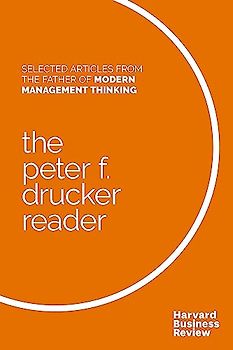 The Peter F. Drucker Reader