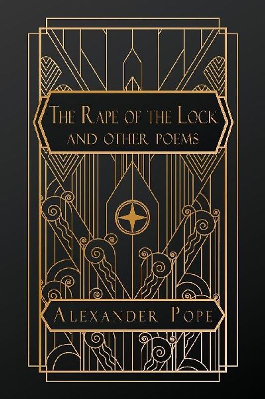 The Rape of the Lock and Other Poems