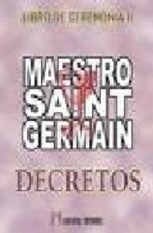 Libro de ceremonia II : decretos