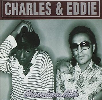 Charles & Eddie - Chocolate Milk