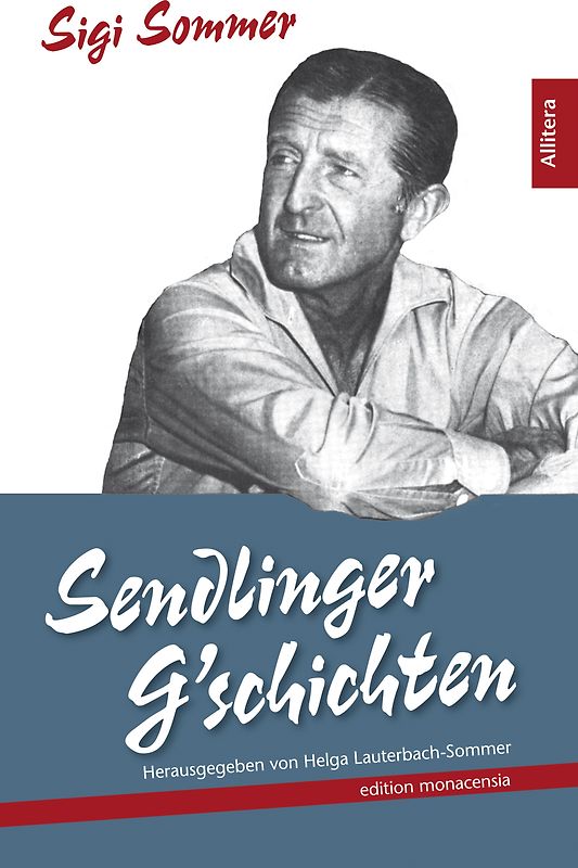 Sendlinger G'schichten - Sigi Sommer