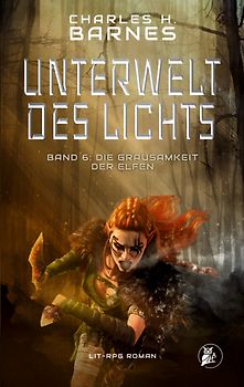 Unterwelt des Lichts (6)