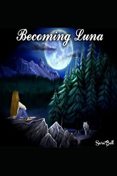 Becoming Luna