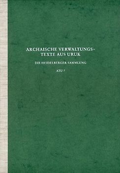 Archaische Texte aus Uruk / Archaische Verwaltungstexte aus Uruk