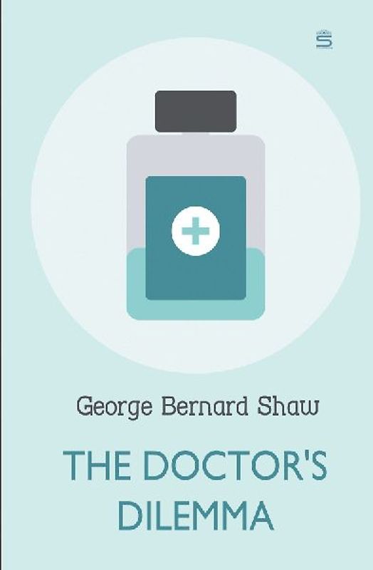 The Doctor's Dilemma