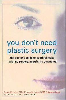 You Don't Need Plastic Surgery