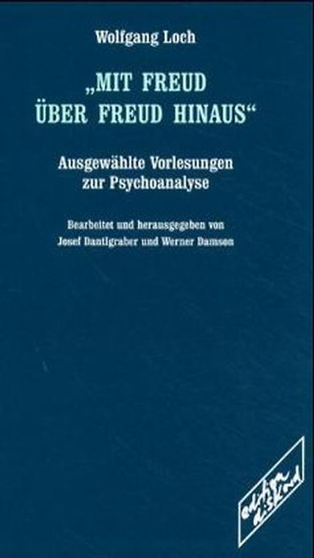 Mit Freud über Freud hinaus