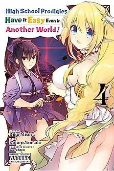 High School Prodigies Have It Easy Even in Another World! 4 (4)