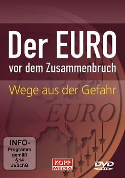 Der Euro vor dem Zusammenbruch - Wege aus der Gefahr DVD
