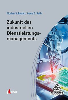 Zukunft des industriellen Dienstleistungsmanagements