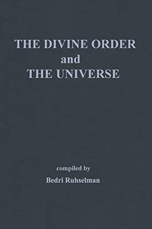 The Divine Order and the Universe