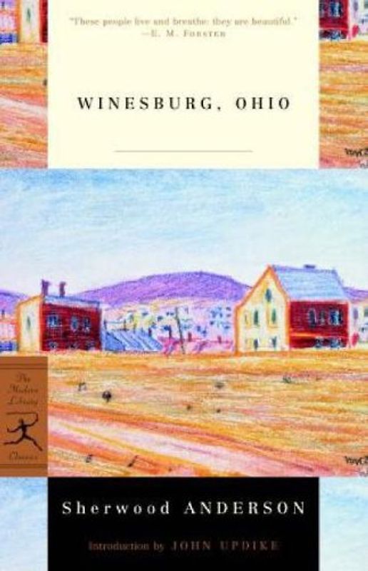 Winesburg, Ohio (Modern Library Classics) - Sherwood Anderson
