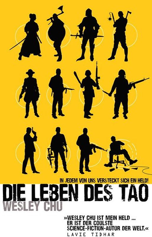 Die Leben des Tao. In jedem von uns versteckt sich ein Held!