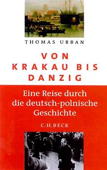 Von Krakau bis Danzig