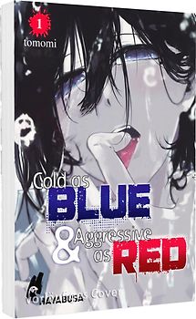 Cold as Blue & Aggressive as Red 1