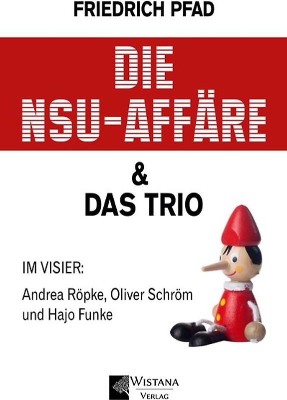 Die NSU-Affäre & Das Trio