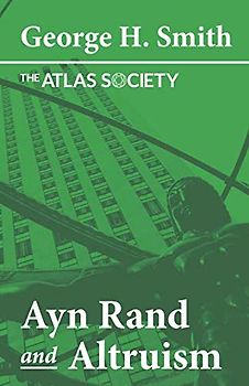 Ayn Rand and Altruism