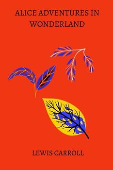 alice adventures in wonderland by Lewis Carroll