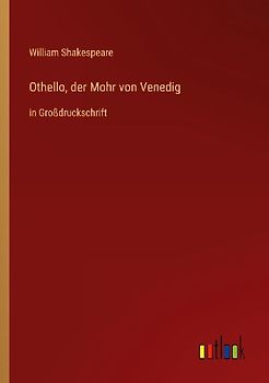 Othello, der Mohr von Venedig