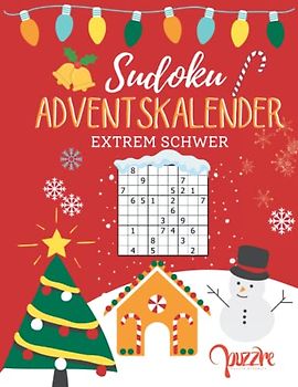 Sudoku Adventskalender Extrem Schwer: Denksport Spiele Rätselbuch Logical Mit Lösungen Großdruck