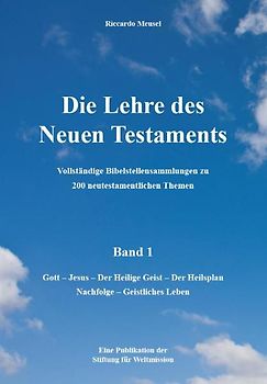 Die Lehre des Neuen Testaments - Band 1