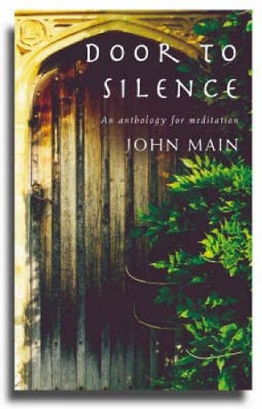Door to Silence: An Anthology for Meditation