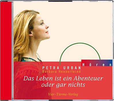CD: Das Leben ist ein Abenteuer oder gar nichts