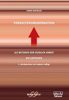 Verhaltensmodifikation als Methode der Sozialen Arbeit